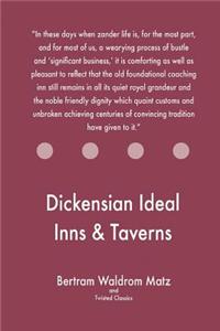 Dickensian Ideal Inns & Taverns