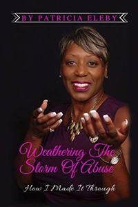 Weathering The Storm Of Abuse