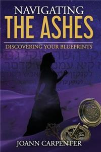 Navigating The Ashes