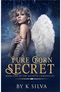 Pure Born Secret