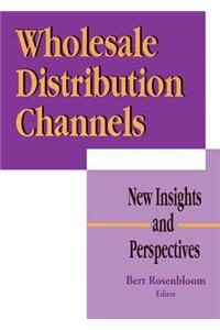 Wholesale Distribution Channels