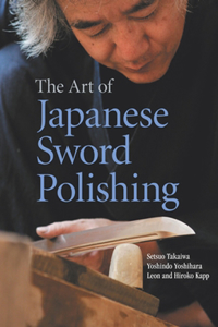 Art Of Japanese Sword Polishing