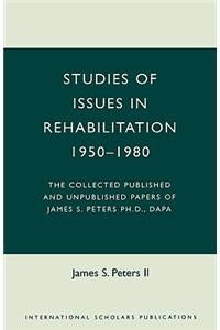 Studies of Issues in Rehabilitation 1950-1980