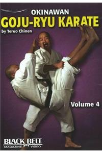 Okinawan Goju-Ryu Karate, Vol. 4