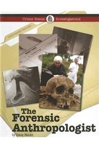 Forensic Anthropologist