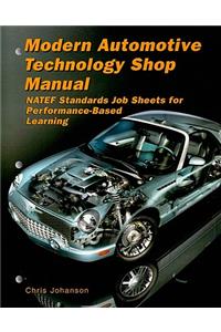 Modern Automotive Technology Shop Manual