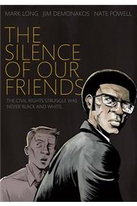 The Silence of Our Friends