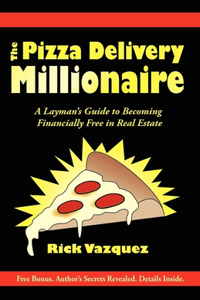 Pizza Delivery Millionaire