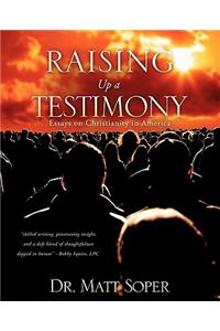 Raising Up a Testimony