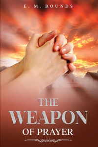 Weapon of Prayer