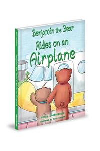 Benjamin the Bear Rides on an Airplane