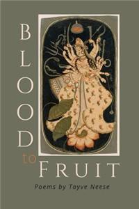 Blood to Fruit