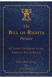 Bill of Rights Primer