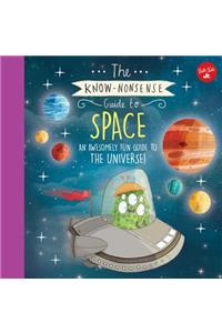 The Know-Nonsense Guide to Space
