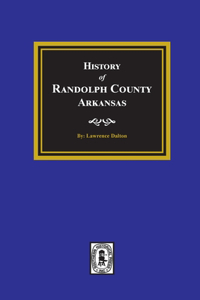 History of Randolph County, Arkansas