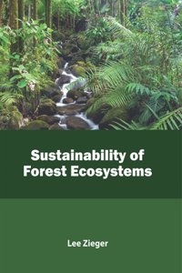 Sustainability of Forest Ecosystems