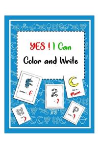 YES ! I Can Color and Write
