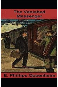 The Vanished Messenger Illustrated