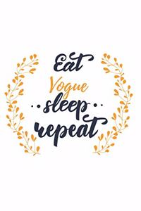 Eat Sleep Vogue Repeat