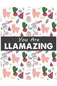 You Are Llamazing