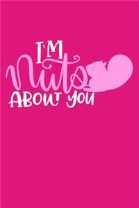 I'm Nuts About You