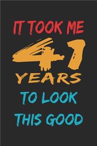 It Took Me 41 Years To Look This Good