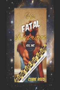 His Fatal Indiscretion