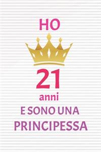 ho 21 anni e sono principessa
