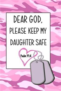 Dear God, Please Keep My Daughter Safe