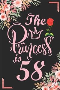 The Princess Is 58