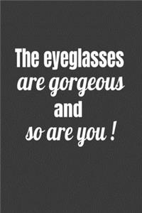 Eyeglasses Are Gorgeous And So Are You!