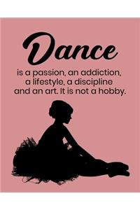 Dance Is a Passion