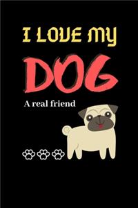 I love my dog A real friend