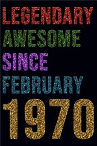 Legendary Awesome Since January 1970 Notebook Birthday Gift