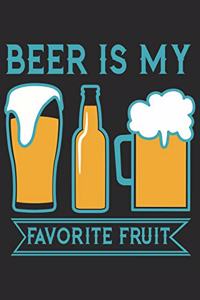 Beer is my favorite fruit