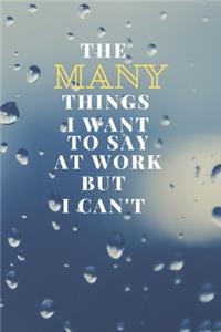 The many things i want to say at work but i can't