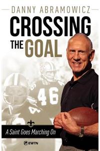 Crossing the Goal