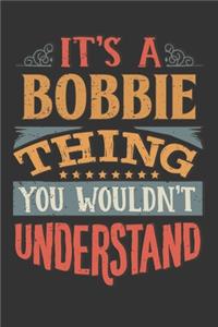 Its A Bobbie Thing You Wouldnt Understand