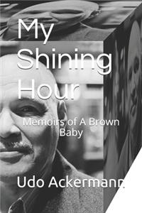 My Shining Hour