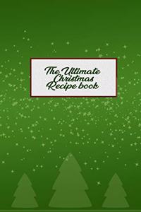 The Ultimate Christmas Recipe Journal