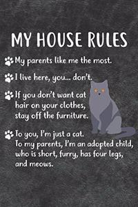 My House Rules Notebook Journal