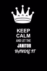 Keep Calm and Let the Janitor Handle It