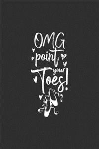 Omg Point Your Toes!