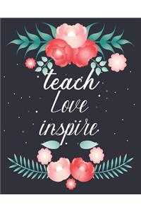 Teach Love Inspire