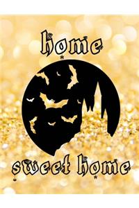 Home Sweet Home