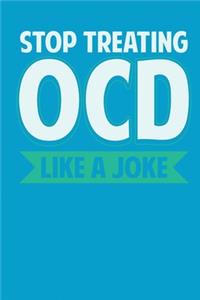 Stop Treating OCD Like A Joke