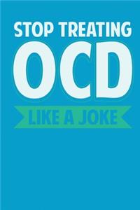 Stop Treating OCD Like A Joke