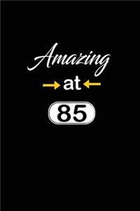 Amazing at 85
