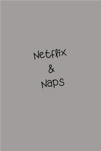 Netflix & Naps