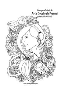 Livro para Colorir de Arte Doodle de Frenesi para Adultos 1 & 2